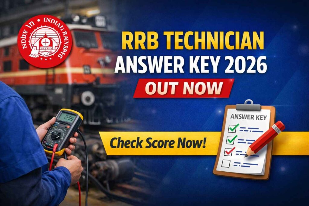 RRB Technician Answer Key 2026 Out Now | Check Score Now